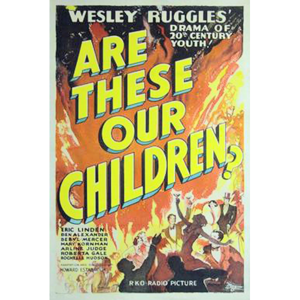 ARE THESE OUR CHILDREN? (1931)